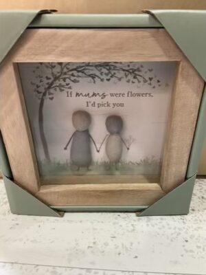 "If Mums Were Flowers" Wooden Mum Pebble Plaque