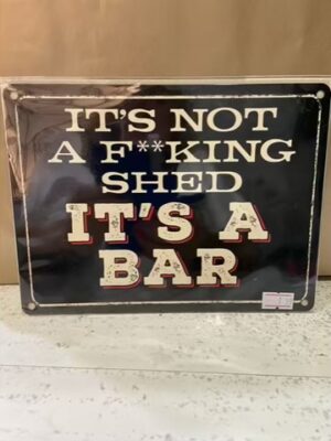 "It's A Bar" Metal Sign