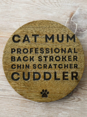 'Cat Mum' Wooden Coaster