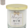 "I LOVE YOU MUM" Scented Candle