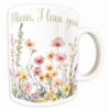 Rush Floral Meadow "MUM I LOVE YOU" Mug