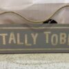 'Sotally Tober' Hanging Sign