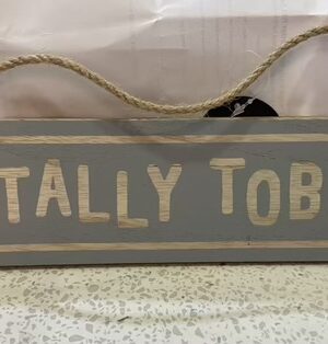 'Sotally Tober' Hanging Sign