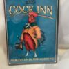 "The Cock Inn Always Up In The Morning" Sign