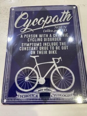 A Person With A Chronic Cycling Disorder Metal Sign